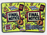 Final Notice 3.5G Torch World Mylar Bag (Label & Authenticity Stickers Included)